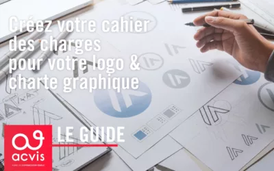 Cahier des Charges logo & charte graphique : le guide !